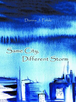 cover image of Same City, Different Storm